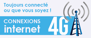 Connexions haut débit 4G